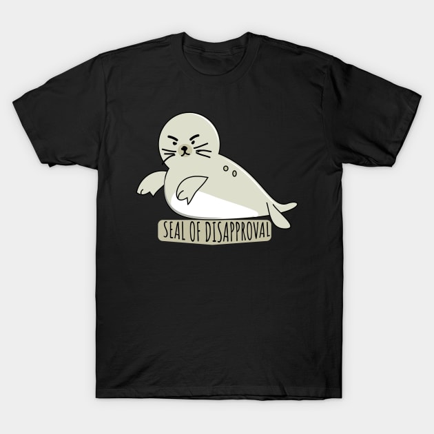 Seal Of Disapproval T-Shirt by 4wardlabel